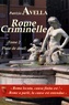 Patrizio Avella - Rome criminelle Tome 2 : Pluie de deuil.