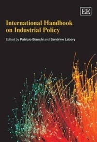 Patrizio Bianchi - International Handbook on Industrial Policy.