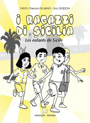 Couverture de I ragazzi di Sicilia ; les enfants de Sicile