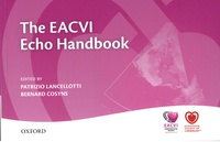 Patrizio Lancellotti et Bernard Cosyns - The EACVI Echo Handbook.