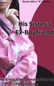 His Sister's Ex-Boyfriend