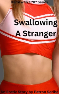 Swallowing A Stranger