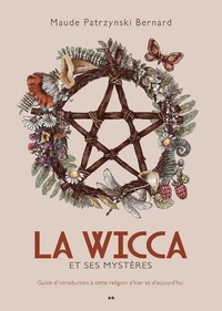 La Wicca et ses mystères