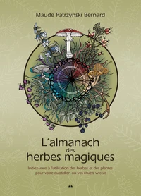 Le grand livre des herbes magiques