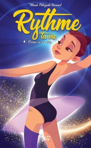 Rythme ta vie ! Tome 4