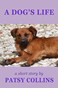 A Dog's Life