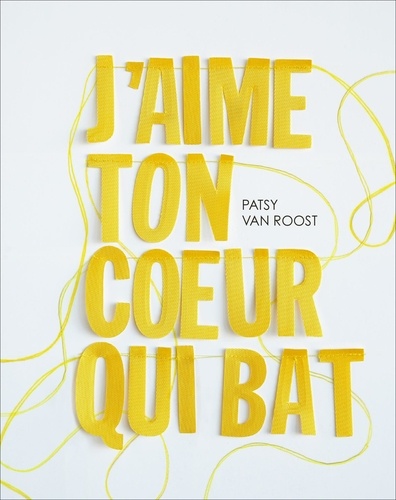 Patsy Van Roost - J'aime ton coeur qui bat.