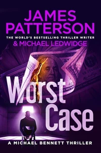 Worst Case: A Detective Michael Bennett Novel