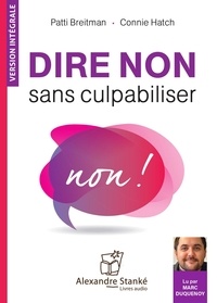 Patti Breitman - Dire non sans culpabiliser.