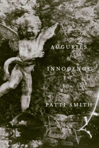 Patti Smith - Auguries of Innocence - Poems.