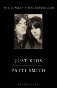 Patti Smith - Just Kids.