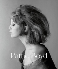 Pattie Boyd - My Life in Pictures.