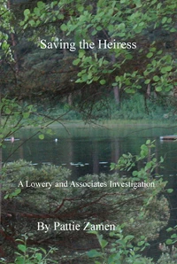 Saving the Heiress   A Lowery and Associates Investigation