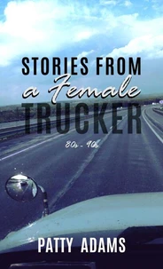 Stories From a Female Trucker