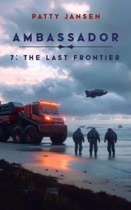 Ambassador 7: The Last Frontier