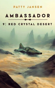 Ambassador 9: Red Crystal Desert