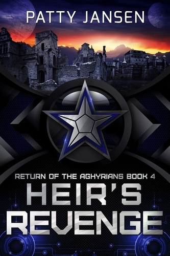  Patty Jansen - Heir's Revenge - Return of the Aghyrians, #4.