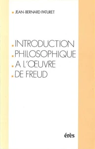 Introduction philosophique à l'oeuvre de Freud