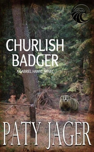 Churlish Badger