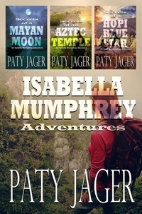  Paty Jager - Isabella Mumphrey Adventure Box Set - Isabella Mumphrey Adventure Series.