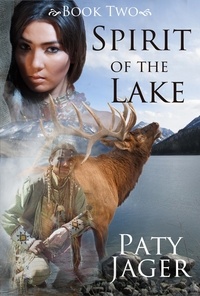  Paty Jager - Spirit of the Lake - Spirit Trilogy, #2.