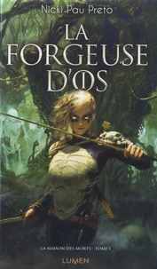 La forgeuse d'os