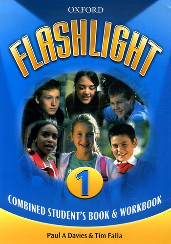 Paul-A Davies et Tim Falla - Flashlight 1 - Combined Student's Book & Workbook.