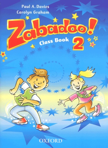 Paul-A Davies et Carolyn Graham - Zabadoo! 2. Class Book.