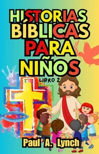 Historias Bíblicas para Niños: Libro 2