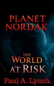 Planet Nordak: The World at Risk