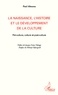 Paul Abouna - La naissance, l'histoire et le développement de la culture - Pré-culture, culture et post-culture.