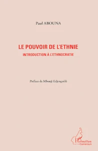 Le pouvoir de l'ethnie