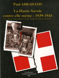 La Haute-Savoie contre elle-même : 1939-1945
