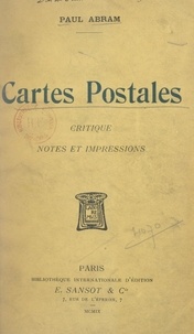Paul Abram - Cartes postales - Critique, notes et impressions, nouvelle.