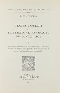 Textes norrois et littérature française du Moyen Age
