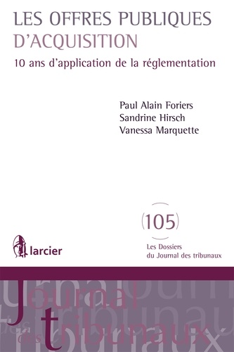 Paul Alain Foriers et Sandrine Hirsch - Les offres publiques d'acquisition - DJT68.