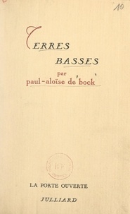 Paul-Aloïse De Bock - Terres basses.