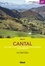 Dans le Cantal. Pays d'Aurillac, Massif cantalien, grand pays de Riom-ès-Montagne, pays de Saint-Flour 2e édition