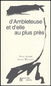 D'Ambleteuse et d'elle au plus près