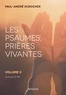 Paul-André Durocher - Les psaumes, prières vivantes - Volume 2, Psaumes 51 à 100.