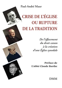 Crise de l'Eglise ou rupture de la tradition