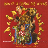 Paul-André Sagel et Nicolas Raccah - Lulu et le cirque des lettres.