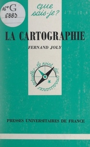 Paul Angoulvent et Fernand Joly - La cartographie.