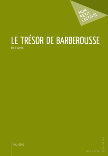 Paul Anski - Le trésor de Barberousse.