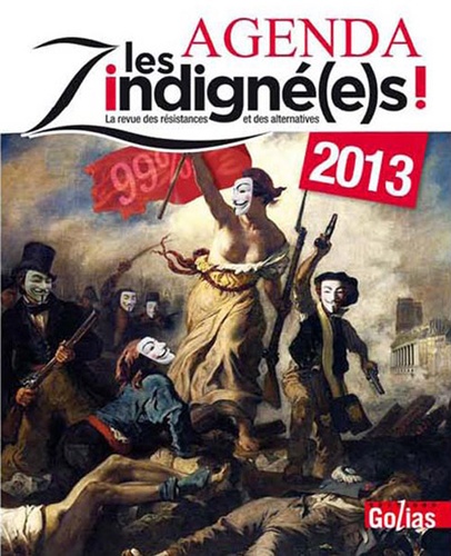 Paul Ariès - Les Zindigné(e)s ! - Agenda 2013.