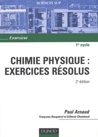 Chimie Physique : Exercices Resolus. 2eme Edition