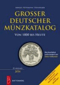 Paul Arnold et Harald Küthmann - Großer deutscher Münzkatalog von 1800 bis heute.