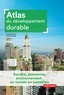 Paul Arnould et Yvette Veyret - Atlas du développement durable.