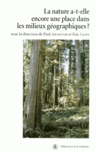 Paul Arnould - La nature-a-t-elle une place dans les milieux géographiques ?.