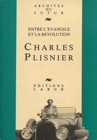 Charles plisnier : entre l'evangile et la revolution